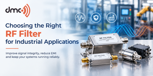 Choosing the Right RF Filter Choosing the Right RF Filter
